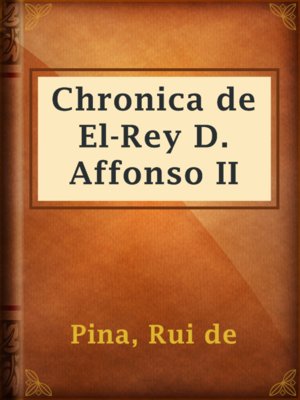 cover image of Chronica de El-Rey D. Affonso II
